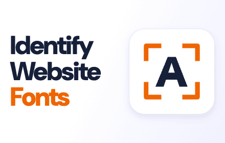 Font Picker promotional artwork with an orange-framed letter A icon and Identify Website Fonts text.